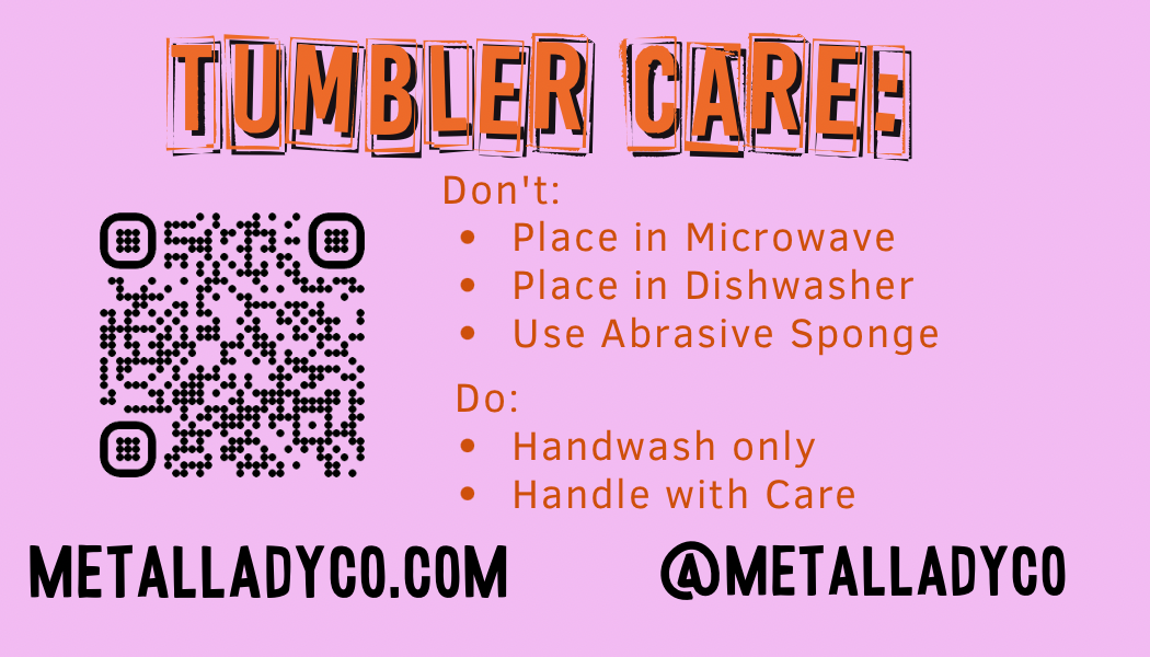 Tumbler Care Instructions