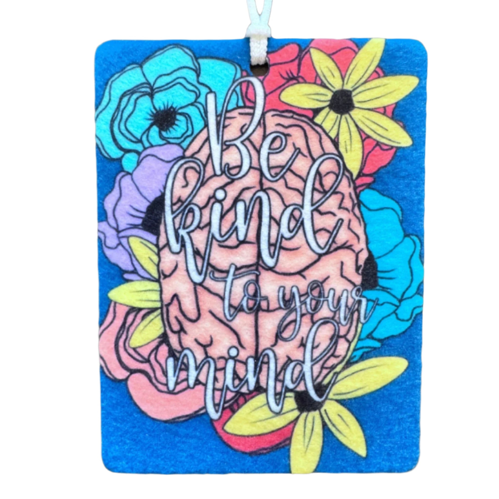 Be Kind To Your Mind Air Freshener