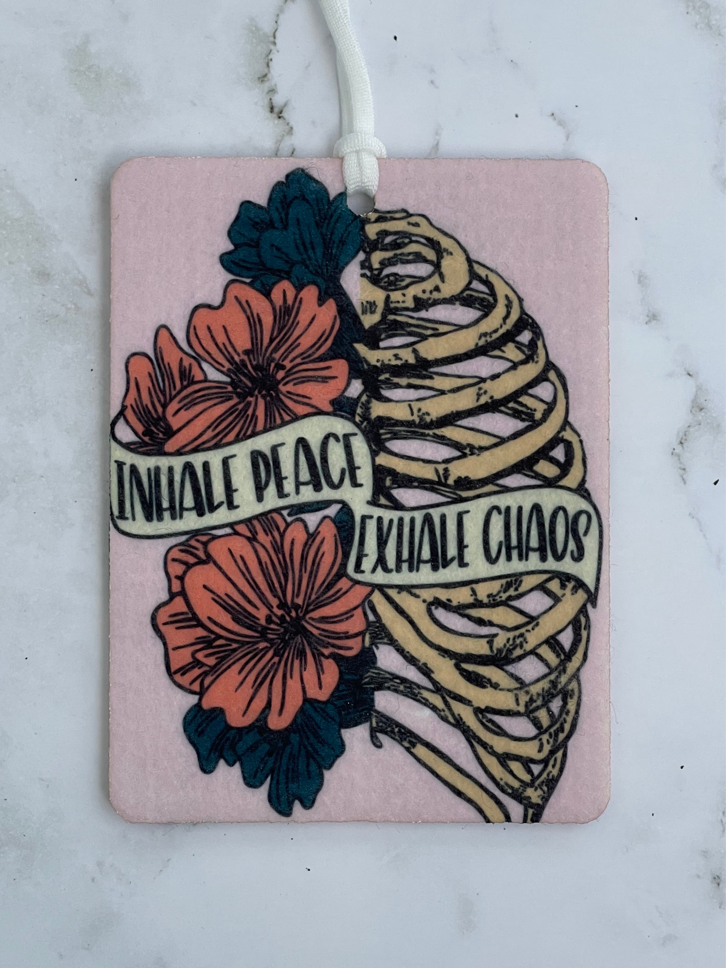 Inhale Peace, Exhale Chaos Car Freshie