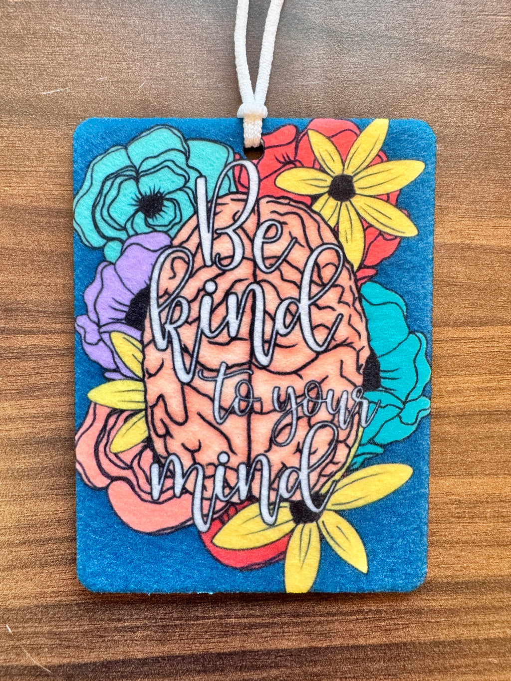 Be Kind to Your Mind Air Freshener – Gentle Reminder 🧠💖