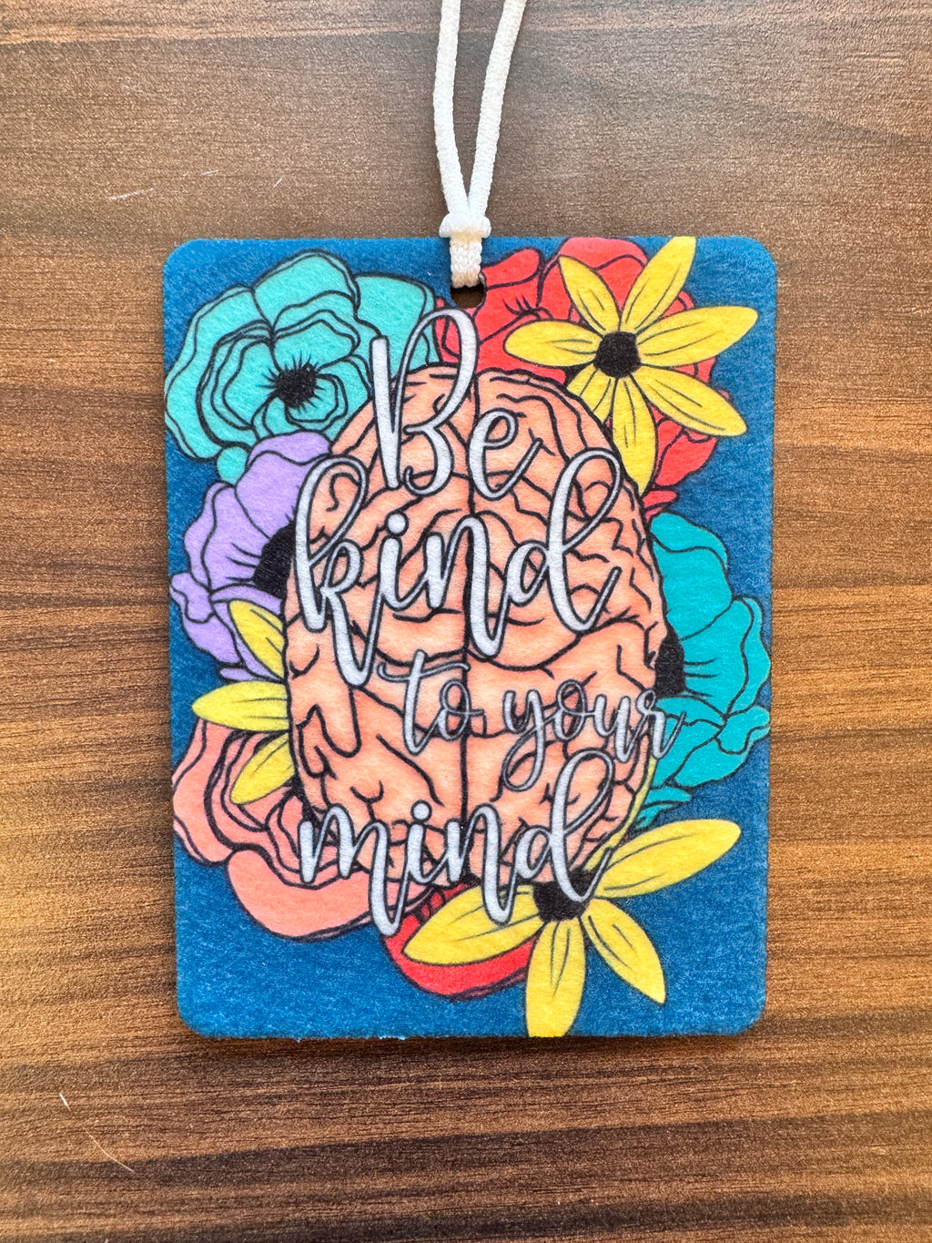 Be Kind to Your Mind Air Freshener – Gentle Reminder 🧠💖