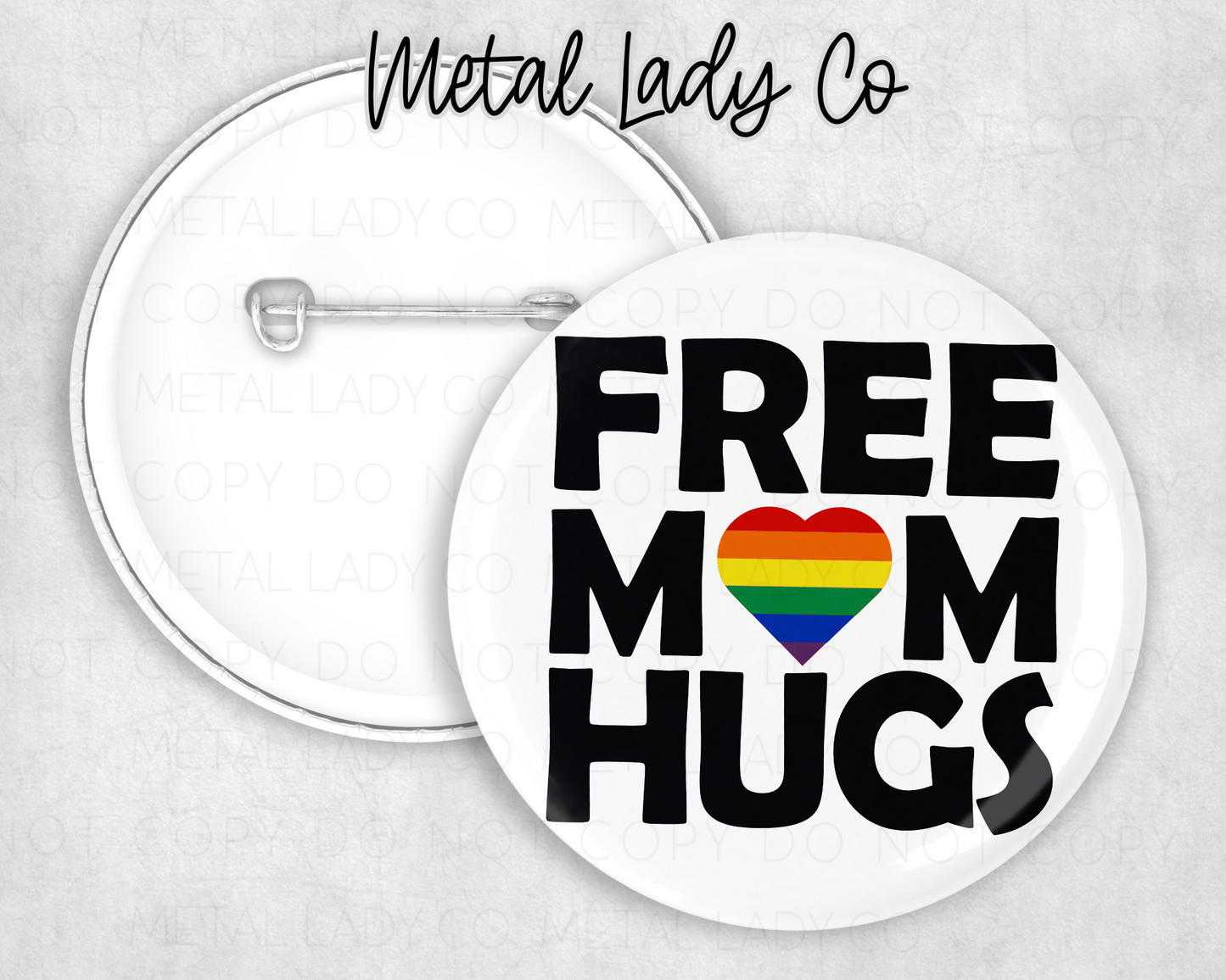 Free Mom Hugs 2.2 inch pinback button