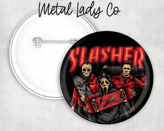 Slasher 2inch Pinback Button