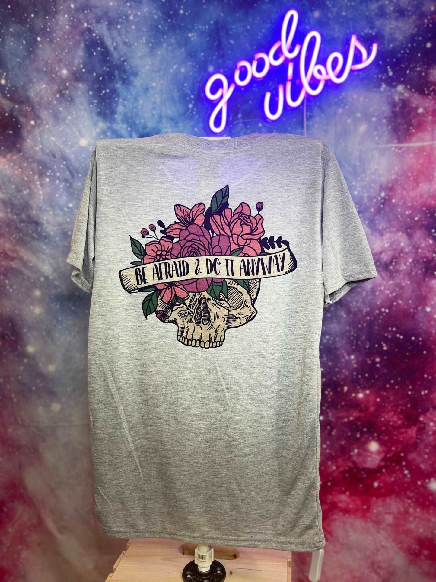 Be Afraid & Do It Anyway Shirt - MetalLadyBoutiquesmall