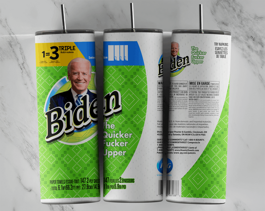 Biden, Quicker Fucker Upper Tumbler