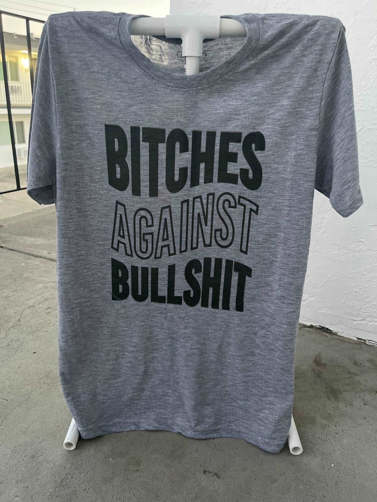 Bitches Against Bullshit Shirt