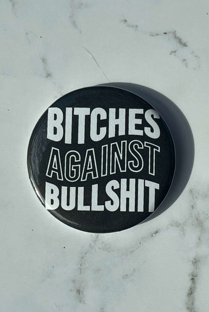 Bitches Against Bullshit Shirt