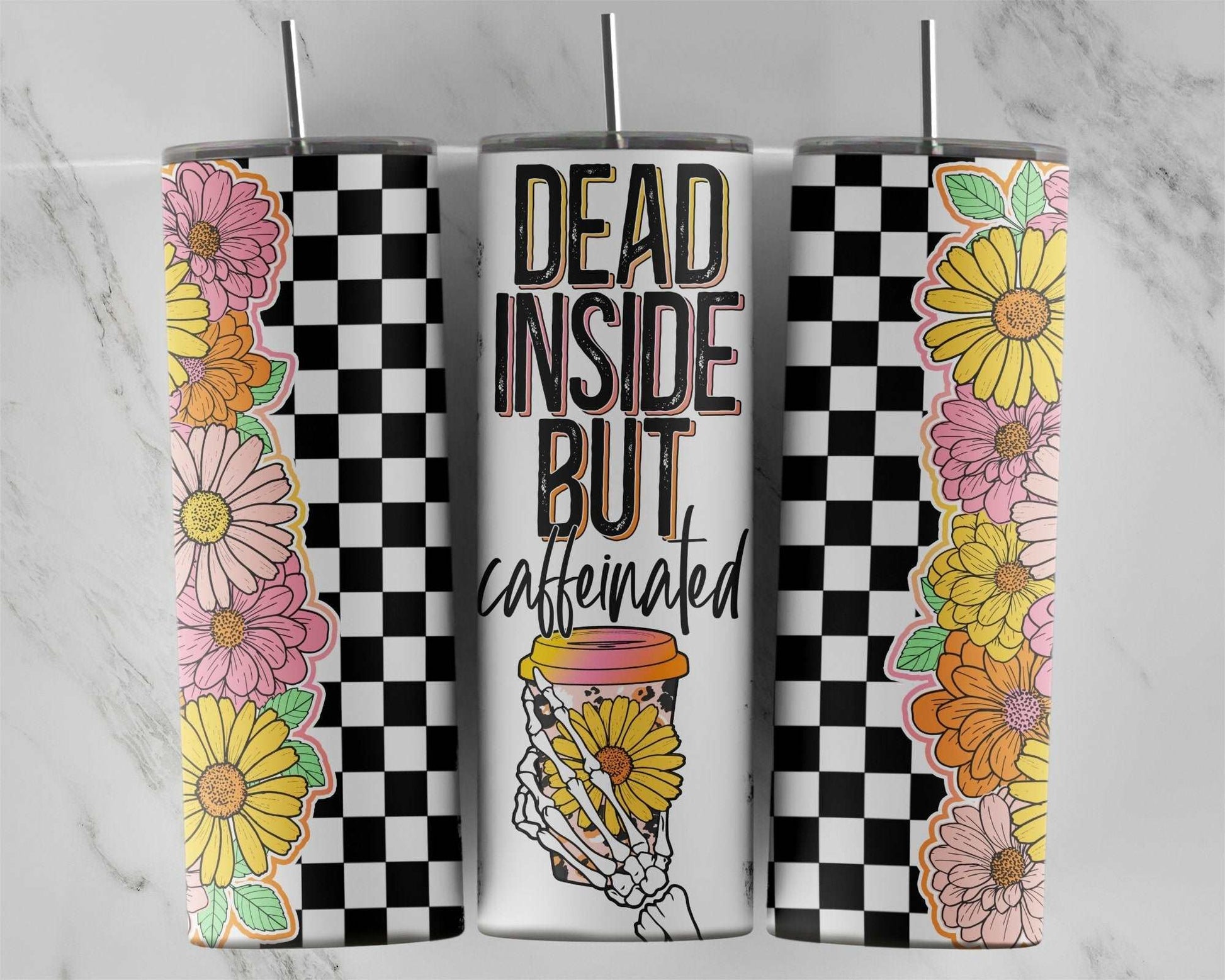 Dead inside but caffeinated tumbler, two color options