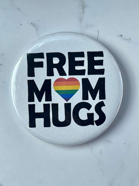 Free Mom Hugs 2.2 inch pinback button