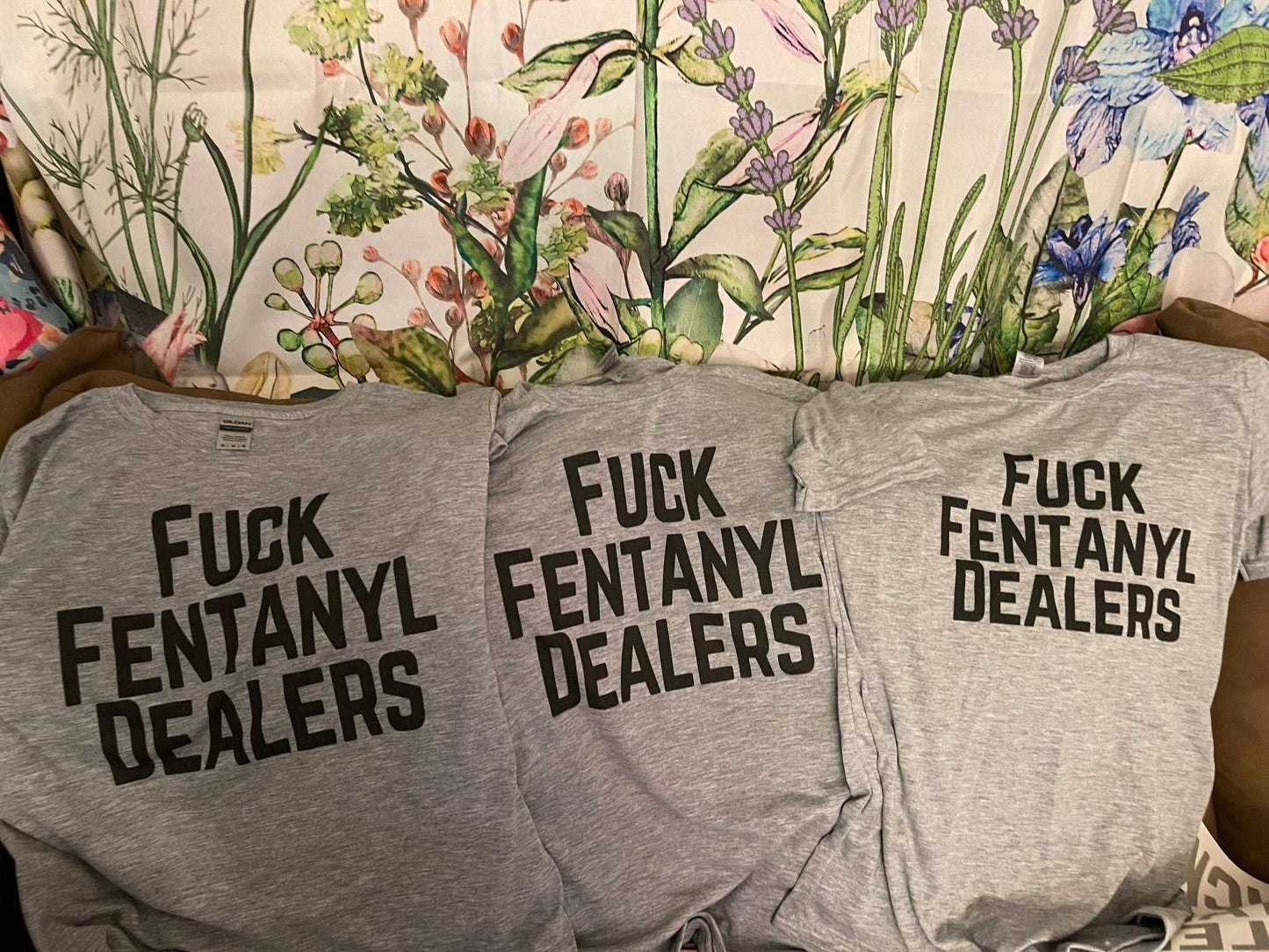 Fuck Fentanyl Dealers Shirt