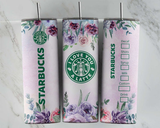 Love you a latte Starbucks Tumbler