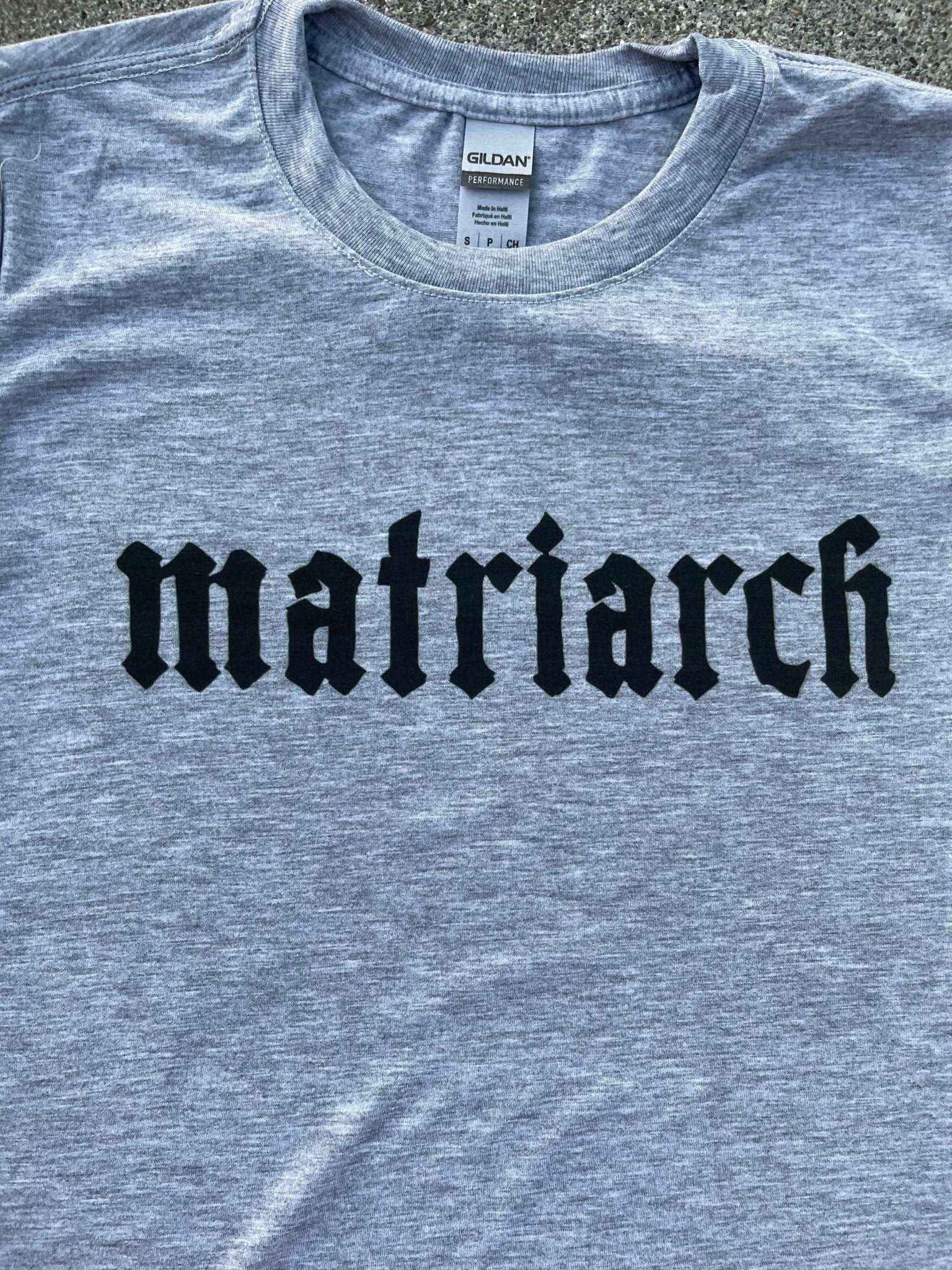 Matriarch Shirt for Moms