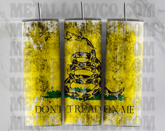 Don't Tread On Me Tumbler