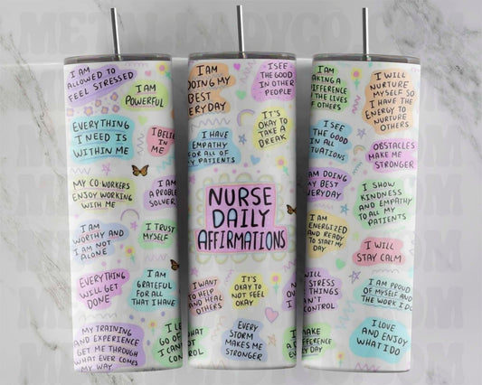 Nurse Daily Affirmations Tumbler