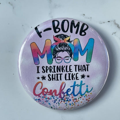 F bomb mom badge pin/pin back