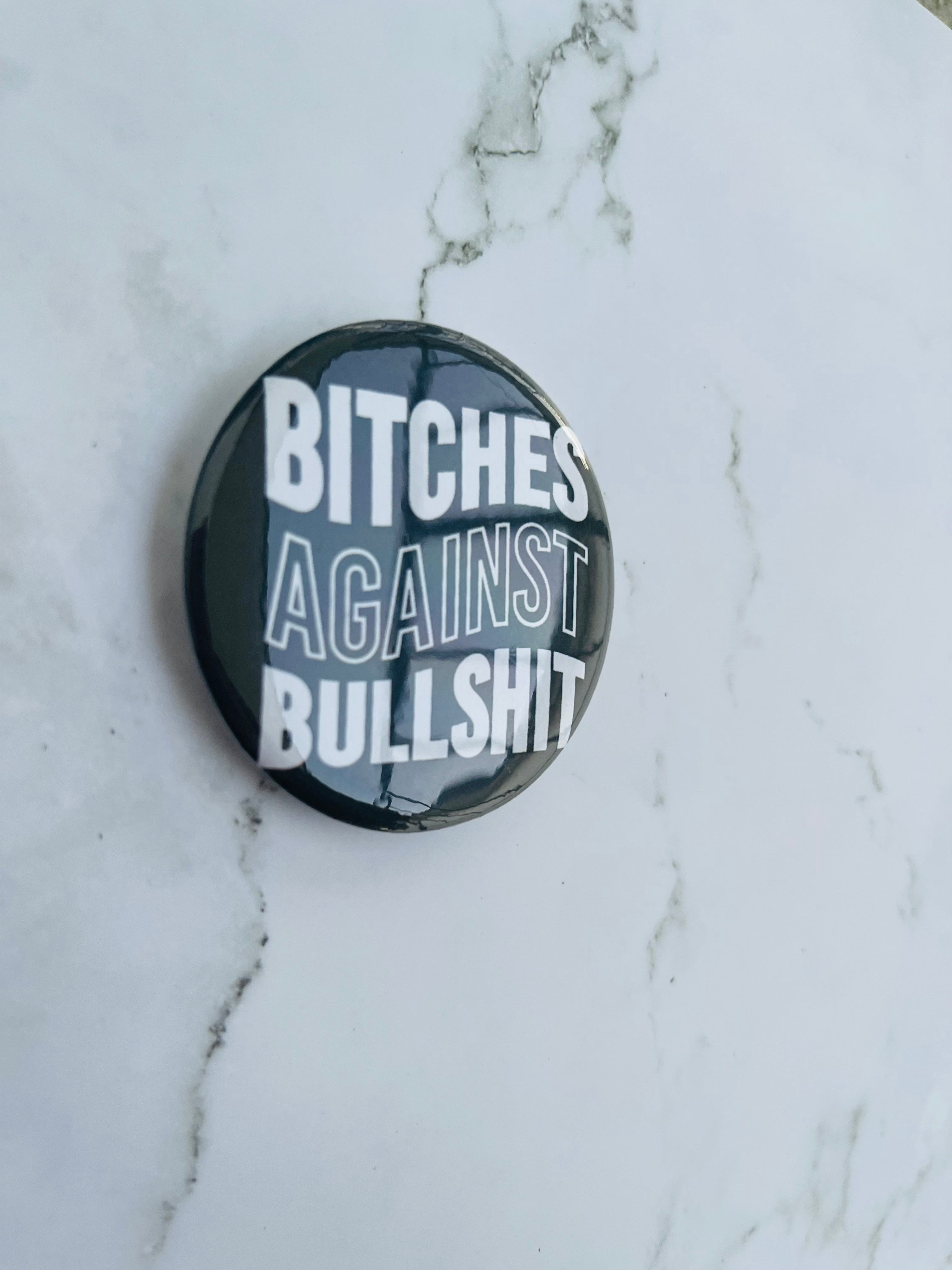 B Against BS Button or Magnet