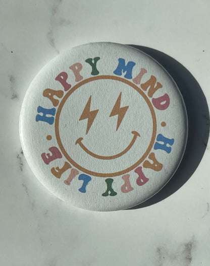 Happy mind, happy life pin