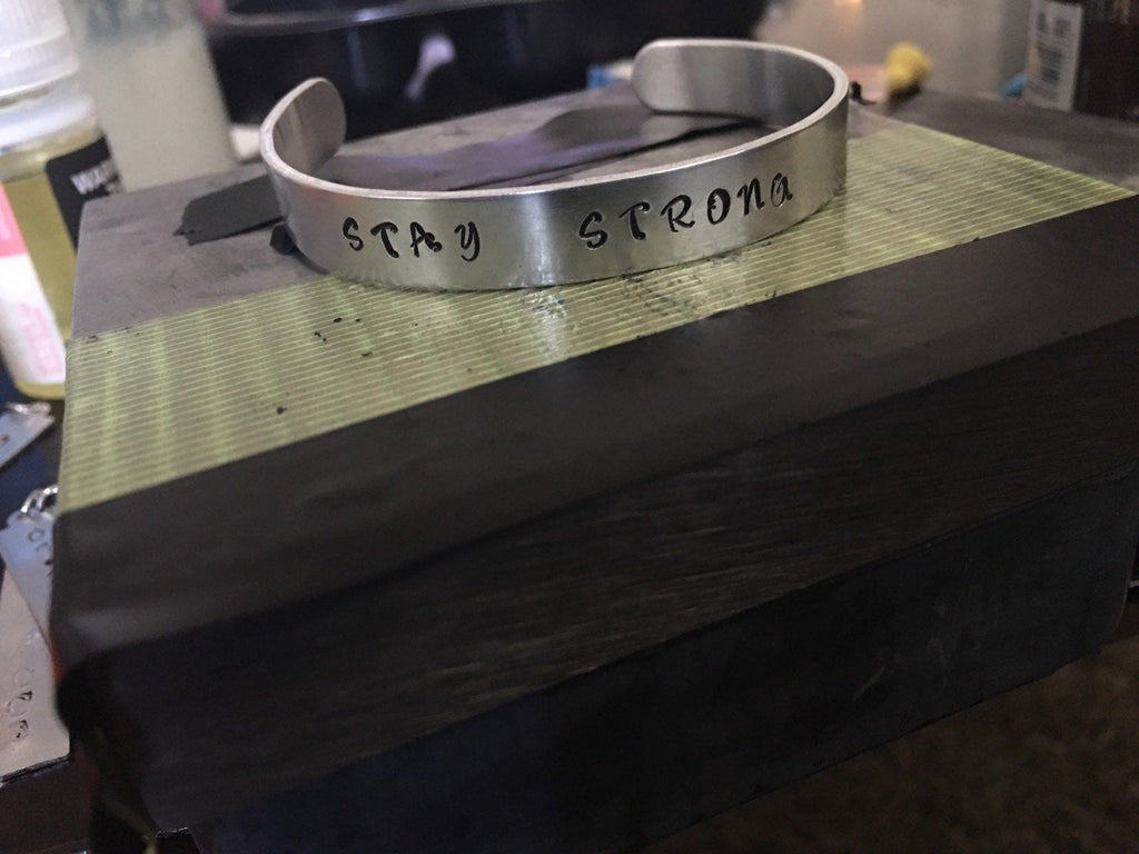 Stay strong hand stamped bracelet