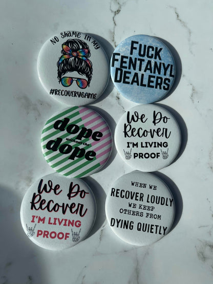 We Do Recover, I'm living proof 2.2 inch pinback button